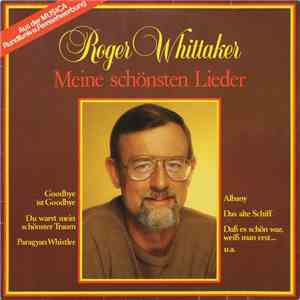 Roger Whittaker - Meine Schönsten Lieder download mp3 flac