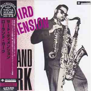 Roland Kirk - Third Dimension download mp3 flac