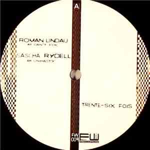 Roman Lindau / Sascha Rydell - Trente-Six Fois download mp3 flac