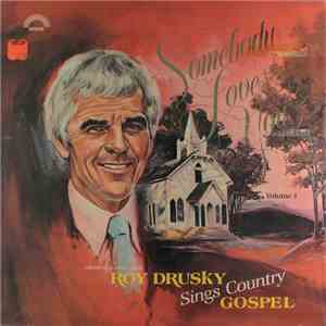 Roy Drusky - Somebody Loves You Volume 1 download free