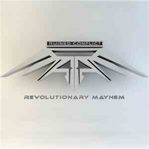 Ruined Conflict - Revolutionary Mayhem download mp3 flac