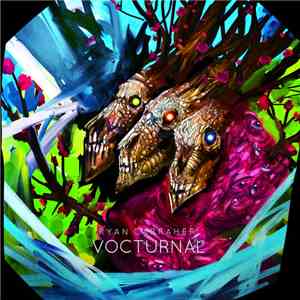 Ryan Carraher - Vocturnal download mp3 flac