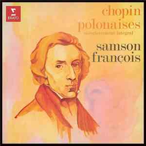 Samson François, Chopin - Polonaises - Enregistrement Intégral download mp3 flac