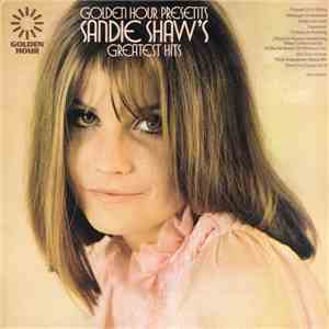 Sandie Shaw - Golden Hour Presents Sandie Shaw's Greatest Hits download mp3 flac