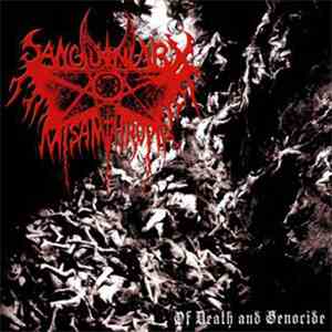 Sanguinary Misanthropia - Of Death And Genocide download mp3 flac