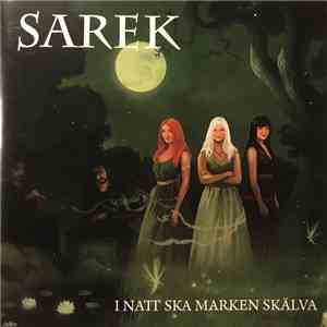 Sarek - I Natt Ska Marken Skälva download mp3 flac