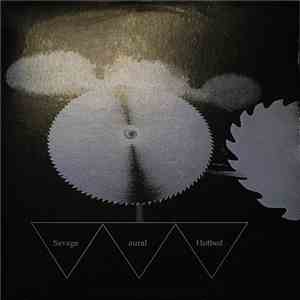 Savage Aural Hotbed - Savage Aural Hotbed download mp3 flac