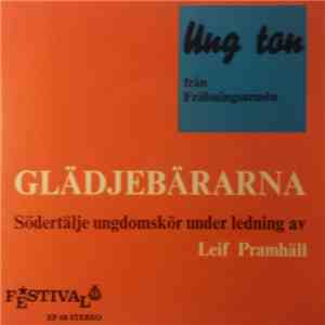 Södertälje Ungdomskör Glädjbärarna - Ung Ton Från Frälsningsarmen download free