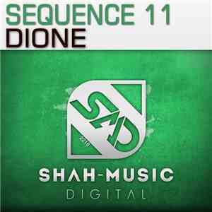Sequence 11 - Dione download mp3 flac