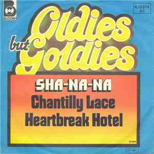 Sha-na-na - Chantilly Lace / Heartbreak Hotel download free
