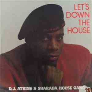 Sharada House Gang - Let's Down The House download mp3 flac