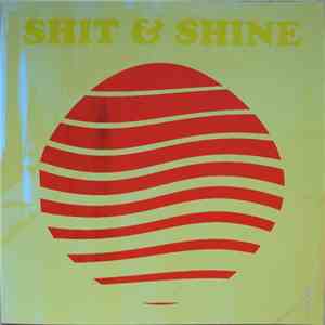 Shit & Shine - Chakin' download mp3 flac