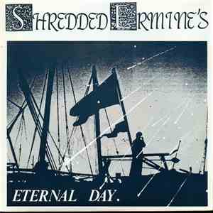 Shredded Ermines - Eternal Day download free
