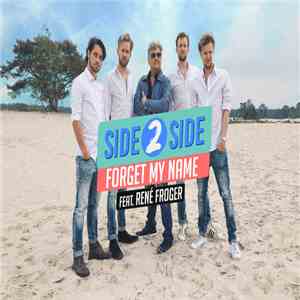 Side2side Feat. René Froger - Forget My Name download mp3 flac