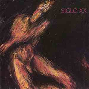 Siglo XX - Fear And Desire download mp3 flac