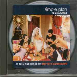 Simple Plan - I'd Do Anything download mp3 flac