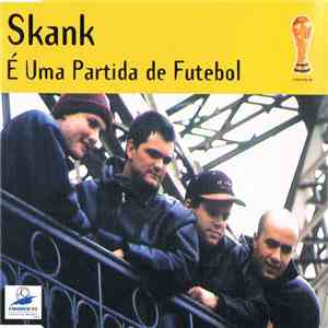 Skank  - É Uma Partida De Futebol download free