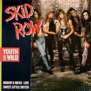 Skid Row - Youth Gone Wild download mp3 flac