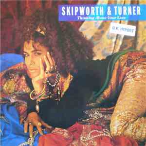 Skipworth & Turner - Thinking About Your Love download mp3 flac