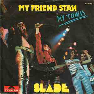 Slade - My Friend Stan download free