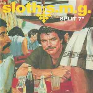 Sloth  / S.M.G. - Split 7" download free