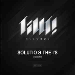 Solutio & The I's - BOOM! download mp3 flac