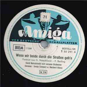 Sonja Siewert U. Herbert Klein / Issy Pat Und Die Telestars - Wenn Wir Beide Durch Die Straßen Geh'n / Wenn Wir Uns Wiederseh'n download free Sonja Siewert U. Herbert Klein / Issy Pat Und Die Telestars - Wenn Wir Beide Durch Die Straßen Geh'n / Wenn Wir Uns Wiederseh'n download mp3 flac