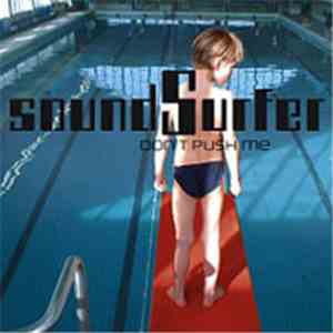 Soundsurfer - Don't Push Me download mp3 flac