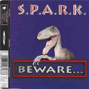 S.P.A.R.K. - Beware... download free