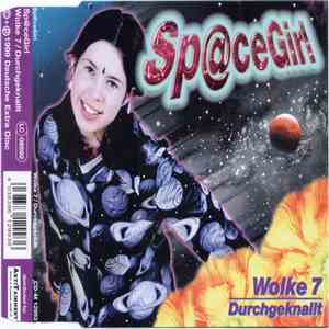 Sp@ceGirl - Wolke 7 / Durchgeknallt download free