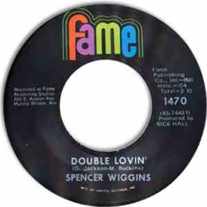 Spencer Wiggins - Double Lovin' / I'd Rather Go Blind download mp3 flac
