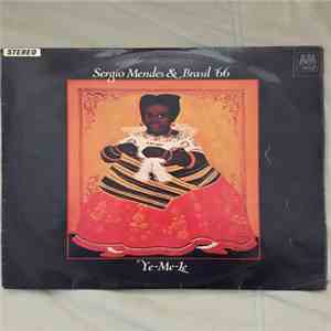 Sérgio Mendes & Brasil '66 - Ye-Me-Lê download mp3 flac