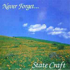 State Craft - Never Forget... download mp3 flac