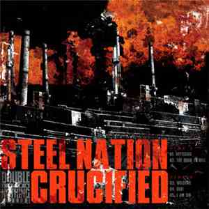Steel Nation, Crucified - Steel Nation / Crucified download free Steel Nation, Crucified - Steel Nation / Crucified download mp3 flac