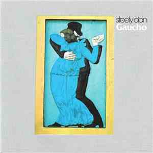 Steely Dan - Gaucho download mp3 flac