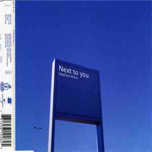 Stephane Malca - Next To You download free