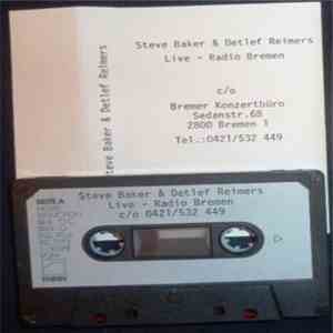 Steve Baker  & Detlef Reimers  - Live - Radio Bremen download mp3 flac