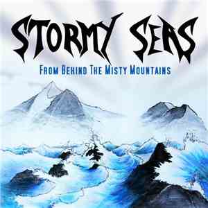 Stormy Seas - From Behind the Misty Mountains download free