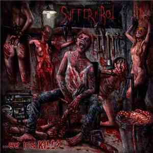 Suffer In Rot - Ever Tried Kill...? download free Suffer In Rot - Ever Tried Kill...? download mp3 flac