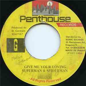 Superman & Spiderman - Give Me Your Loving download mp3 flac