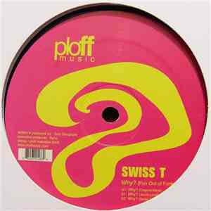 Swiss T - Why (Fun Out Of Funky) download free