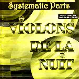Systematic Parts - Violons De La Nuit download mp3 flac