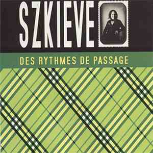 Szkieve - Des Rythmes De Passage download free Szkieve - Des Rythmes De Passage download mp3 flac