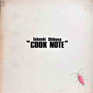 Takeshi Shibuya - Cook Note download mp3 flac