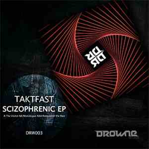 Taktfast - Scizophrenic Ep download free