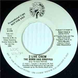 The 2 Live Crew & Trouble Funk - The Bomb Has Dropped download mp3 flac