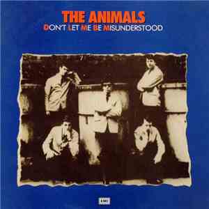 The Animals - Don't Let Me Be Misunderstood download mp3 flac