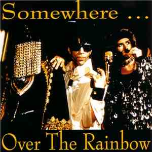 The Artist (Formerly Known As Prince) And The N.P.G. - Somewhere ... Over The Rainbow download mp3 flac