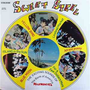 The Bank Of America Harmonites - Sweet Steel - The Exciting Sounds Of The Bank Of America Harmonites download mp3 flac