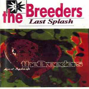 The Breeders - Last Splash download free